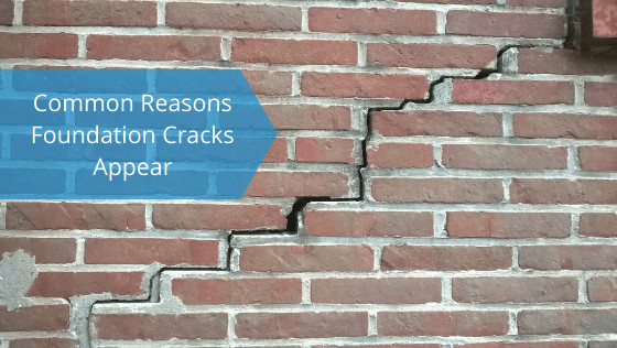 Common reasons foundation cracks appear