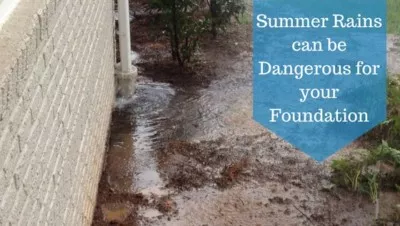 Summer rains causing water to pool around foundation